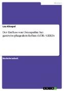 Der Einfluss von Osteopathie bei gastroösophagealem Reflux (GÖR / GERD)
