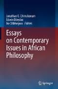 Essays on Contemporary Issues in African Philosophy