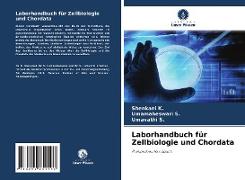 Laborhandbuch für Zellbiologie und Chordata
