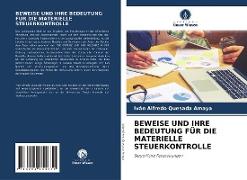 BEWEISE UND IHRE BEDEUTUNG FÜR DIE MATERIELLE STEUERKONTROLLE