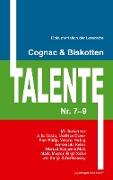 Cognac & Biskotten Talente Nr. 7-9. Anthologie
