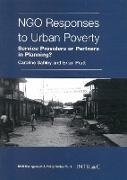 Ngo Responses to Urban Poverty: Service Providers or Partners in Planning?