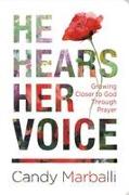 He Hears Her Voice