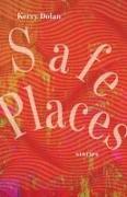 Safe Places