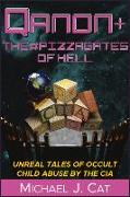 QAnon & the #Pizzagates of Hell