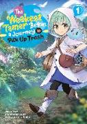 The Weakest Tamer Began a Journey to Pick Up Trash (Light Novel) Vol. 1