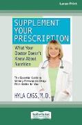 Supplement Your Prescription