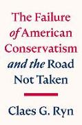 The Failure of American Conservatism