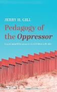 Pedagogy of the Oppressor