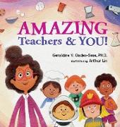 Amazing Teachers & YOU!