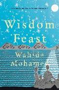 Wisdom Feast: What Would You Like to Be Remembered For?