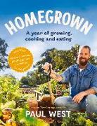 Homegrown: A Year of Growing, Cooking and Eating