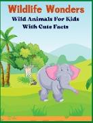 Wildlife Wonders - Wild Animals For Kids With Cute Facts