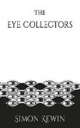 The Eye Collectors