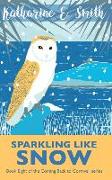 Sparkling Like Snow: Book Eight of the Coming Back to Cornwall series