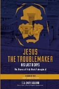 Jesus the Troublemaker - Color