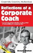 Reflections of a Corporate Coach Volume 1