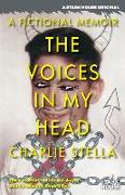 The Voices in My Head: A Fictional Memoir