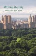 Writing the City: Essays on New York