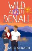 Wild About Denali