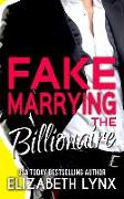 Fake Marrying the Billionaire