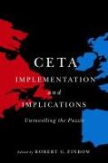 CETA Implementation and Implications: Unravelling the Puzzle Volume 8