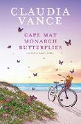 Cape May Monarch Butterflies (Cape May Book 7)