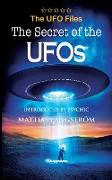 THE UFO FILES - The Secret of the UFOs