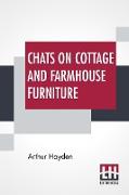 Chats On Cottage And Farmhouse Furniture