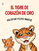 El Tigre de Corazón de Oro