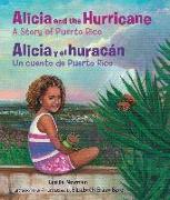 Alicia and the Hurricane / Alicia Y El Huracán
