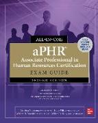 Aphr Associate Professional in Human Resources Certification All-In-One Exam Guide, Second Edition