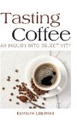 Tasting Coffee