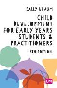 Child Development for Early Years Students and Practitioners