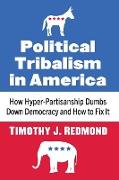 Political Tribalism in America