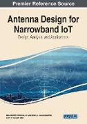 Antenna Design for Narrowband IoT: Design, Analysis, and Applications