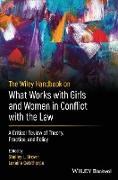 The Wiley Handbook on What Works with Girls and Women in Conflict with the Law
