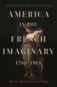 America in the French Imaginary, 1789-1914