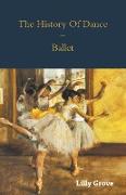 The History of Dance - Ballet