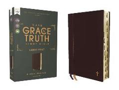NASB, The Grace and Truth Study Bible (Trustworthy and Practical Insights), Large Print, Leathersoft, Maroon, Red Letter, 1995 Text, Thumb Indexed, Comfort Print