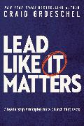 Lead Like It Matters