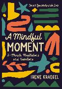 A Mindful Moment