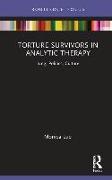 Torture Survivors in Analytic Therapy