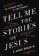 Tell Me the Stories of Jesus