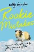 Rookie Mistakes