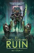 The Twice-Dead King: Ruin