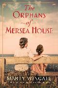 The Orphans of Mersea House