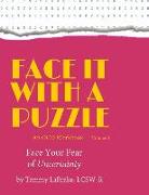 Face It With a Puzzle: Face Your Fear of Uncertainty