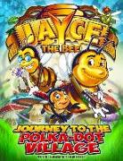 Jayce the Bee: Journey to the Polka-Dot Village