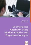 De-interlacing Algorithm Using Motion Adaptive and Edge-based Analysis